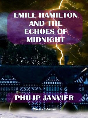 cover image of Emile Hamilton and the Echoes of Midnight